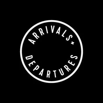 Arrivals + Departures