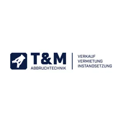 T&M Abbruchtechnik