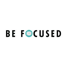 Be Focused