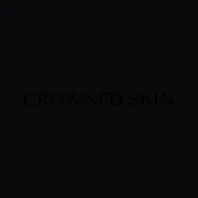 Crowned Skin