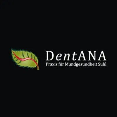 DentANA® – Praxis für Mundgesundheit Suhl