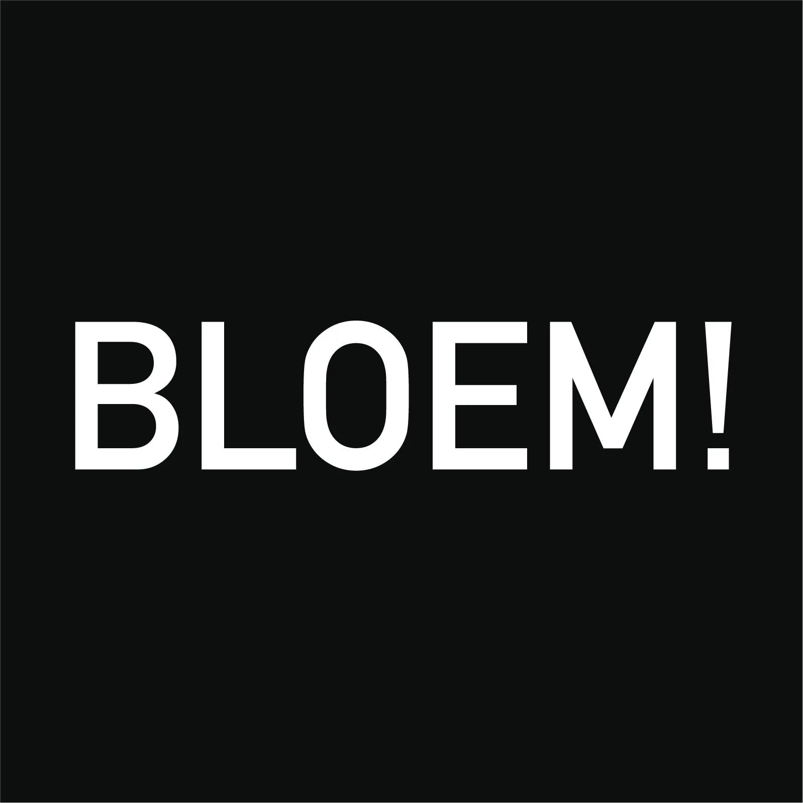 BLOEM!