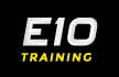 E10 Training