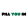 Logo van Fill You In