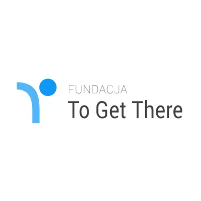Fundacja To Get There Foundation