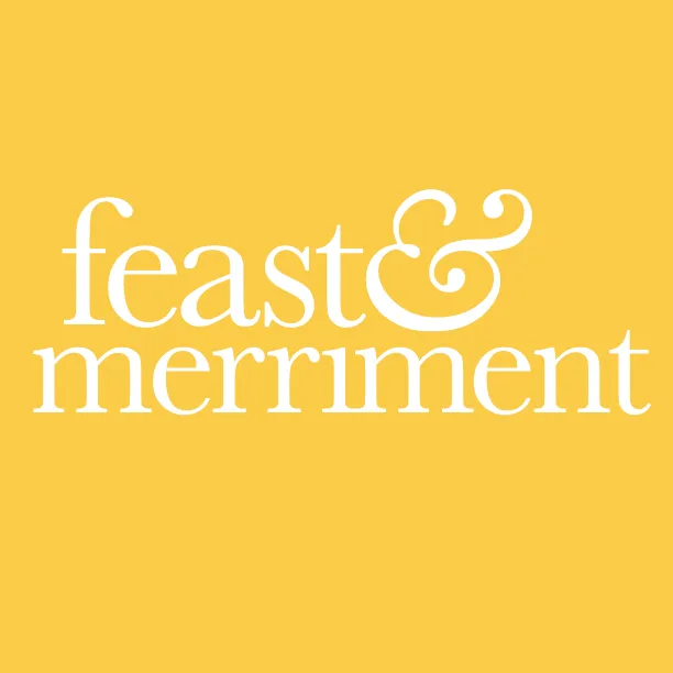 Feast and Merriment