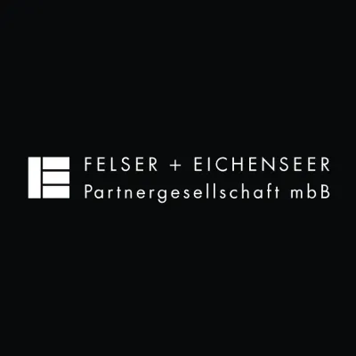 FELSER + EICHENSEER Partnergesellschaft mbB
