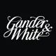 Gander & White