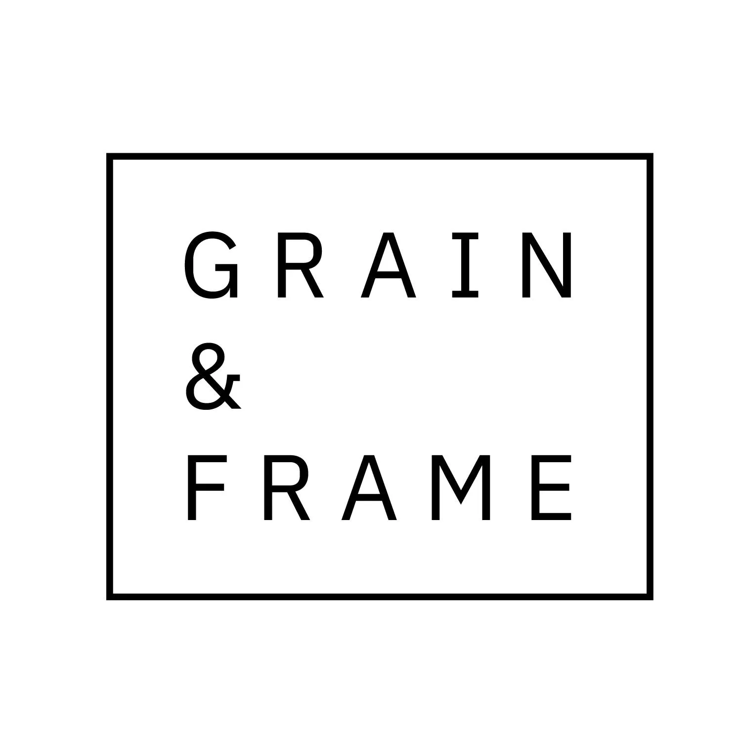 Grain and Frame