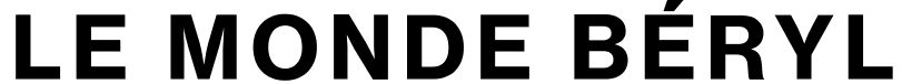 Le Monde Béryl