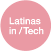 Latinas in Tech