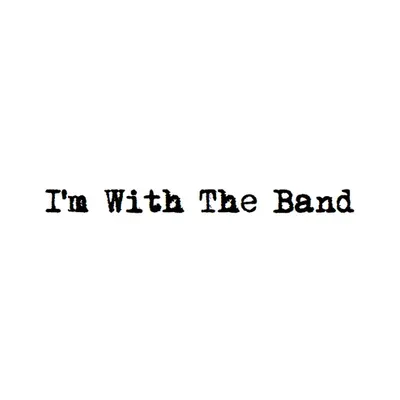 Im With The Band logo