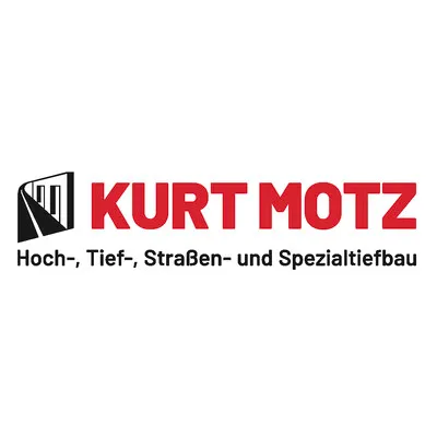 KURT MOTZ Baubetriebsgesellschaft Hoch-, Tief-, Straßen- und Spezialtiefbau GmbH & Co. KG