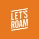Let's Roam