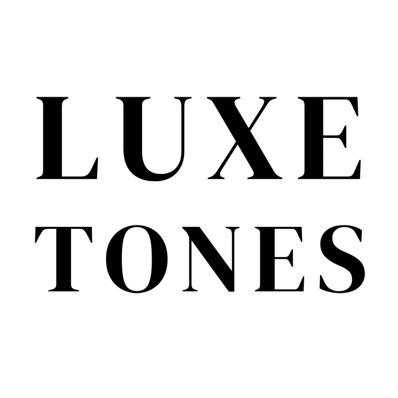 Luxe Ton