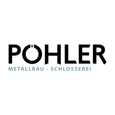 Metallbau- Schlosserei Pöhler