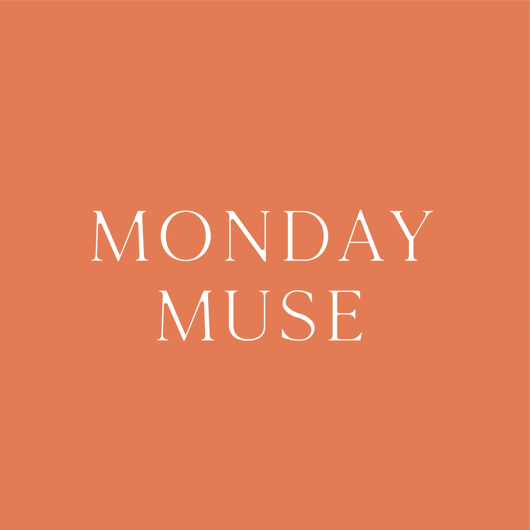 Monday Muse Skin