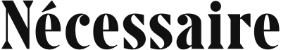 Nécessaire