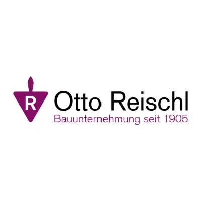 Otto Reischl GmbH Bauunternehmung