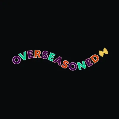 Overseasoned