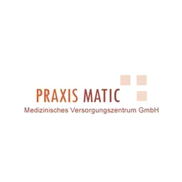 PRAXIS MATIC Medizinisches Versorgungszentrum GmbH