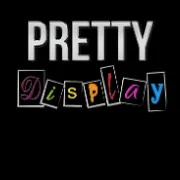 Prettydisplay