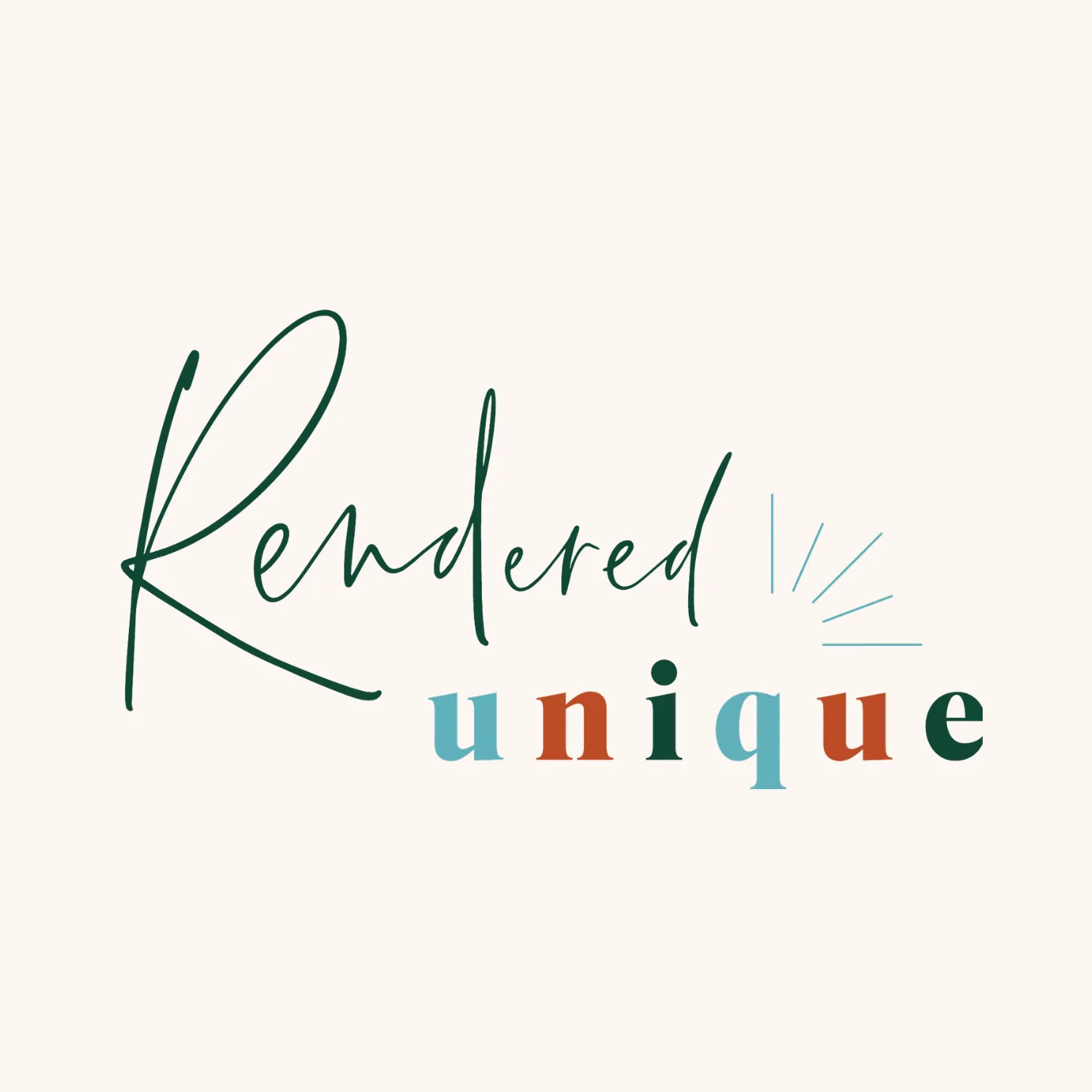 Rendered Unique