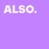 ALSO