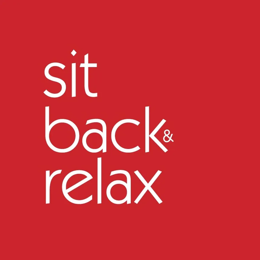 Sit Back Relax