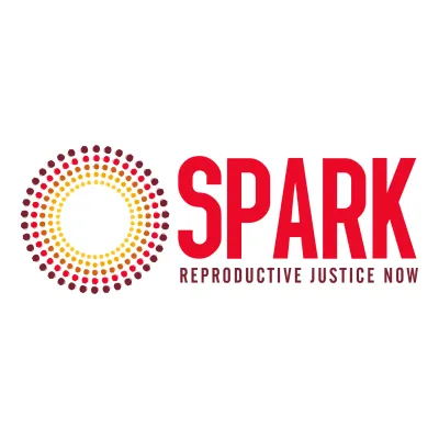 SPARK Reproductive Justice NOW