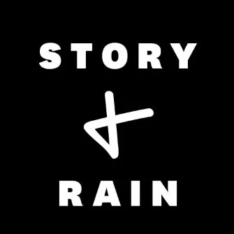 Story + Rain
