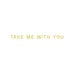 Takemewithyou