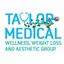 Taylor Medical Wellness, Weight Loss and Aesthetic Group