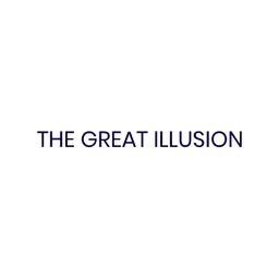 The Great Illusion