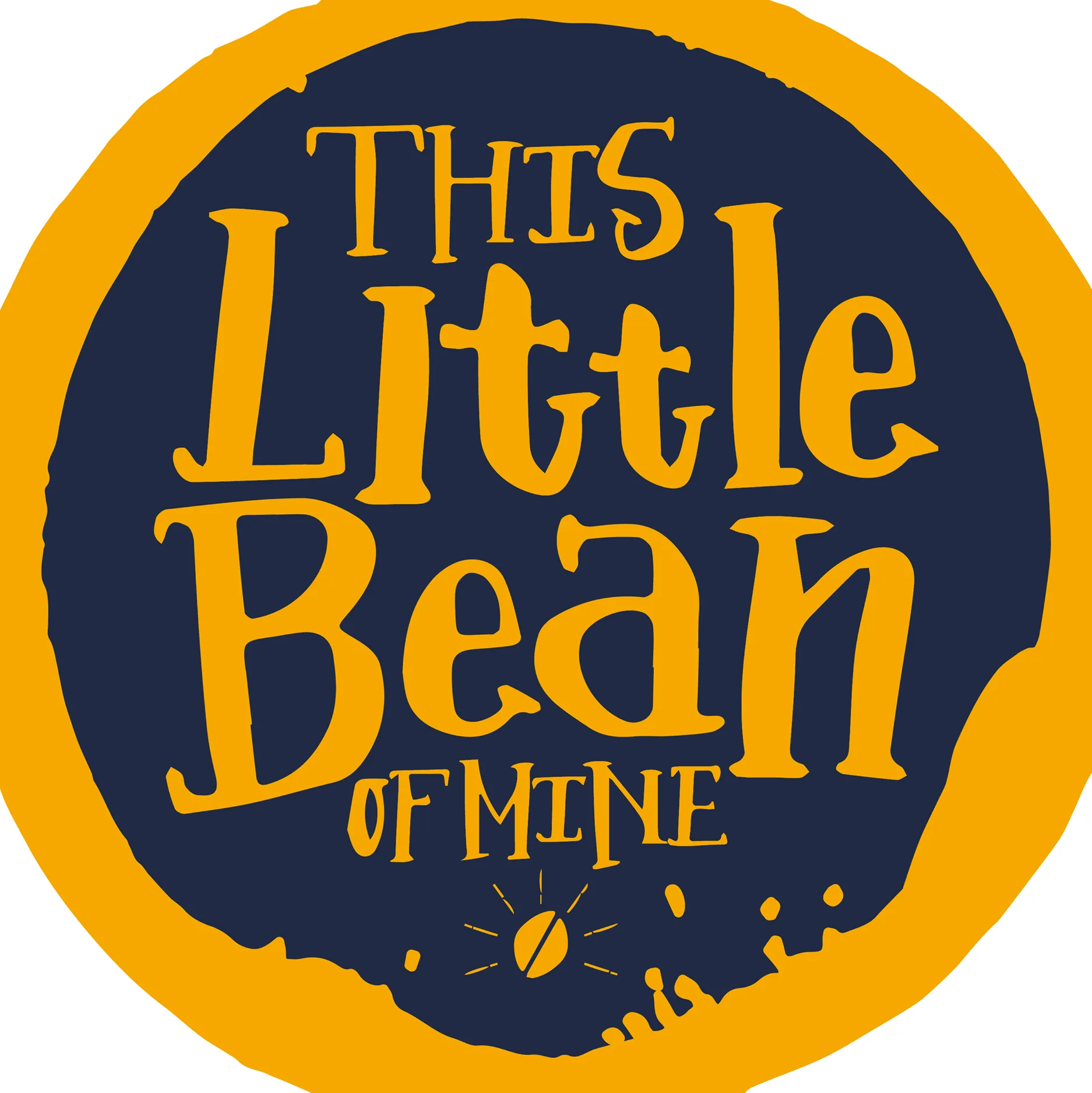 Thislittlebeanofmine