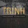 Logo TRINH Vietnamese Streetfood