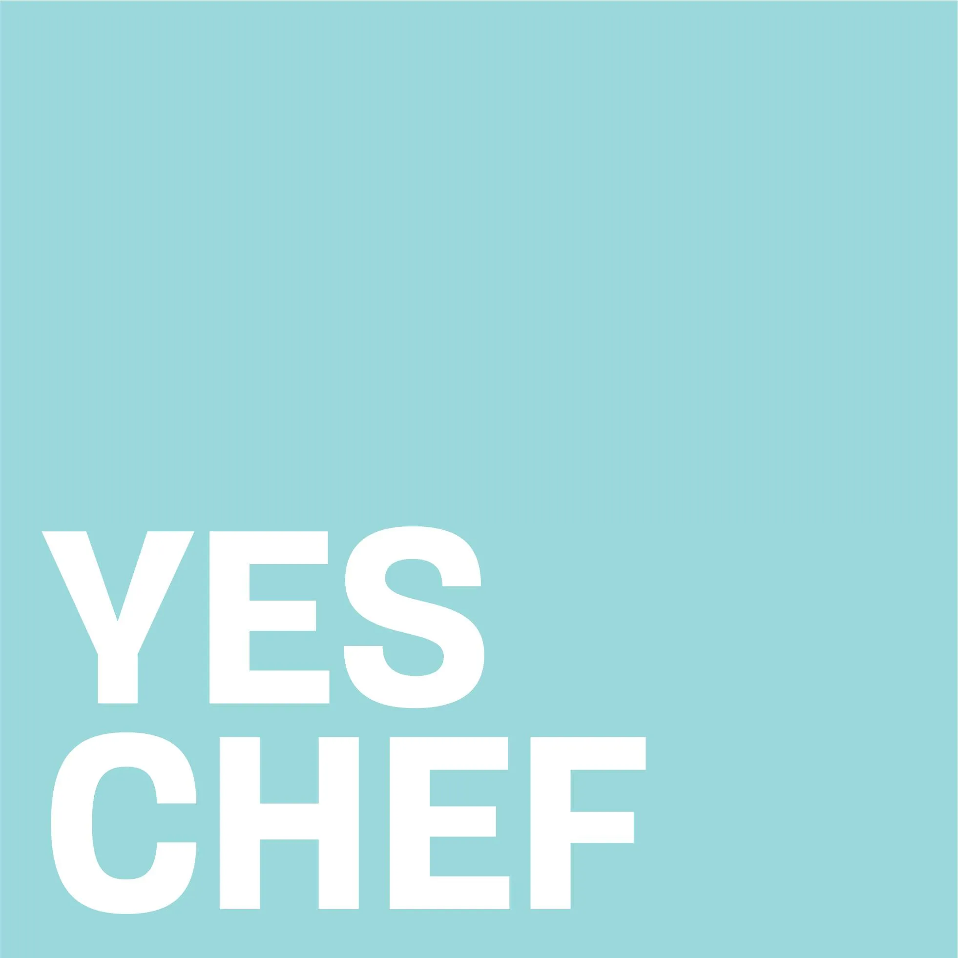 Yes Chef