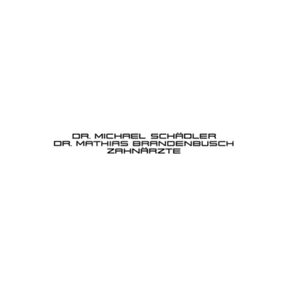 Zahnärztl. Gemeinschaftspraxis Dr. Michael Schädler Dr. Mathias Brandenbusch